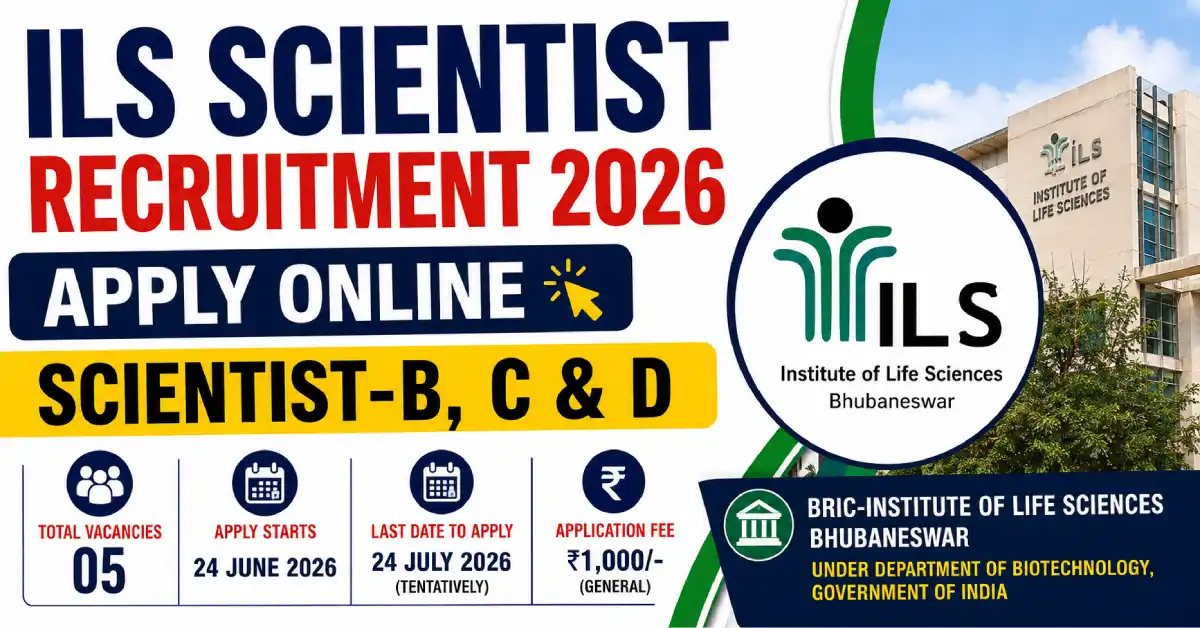 ILS Scientist Recruitment 2026