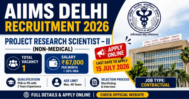 AIIMS Delhi Project Research Scientist II Recruitment