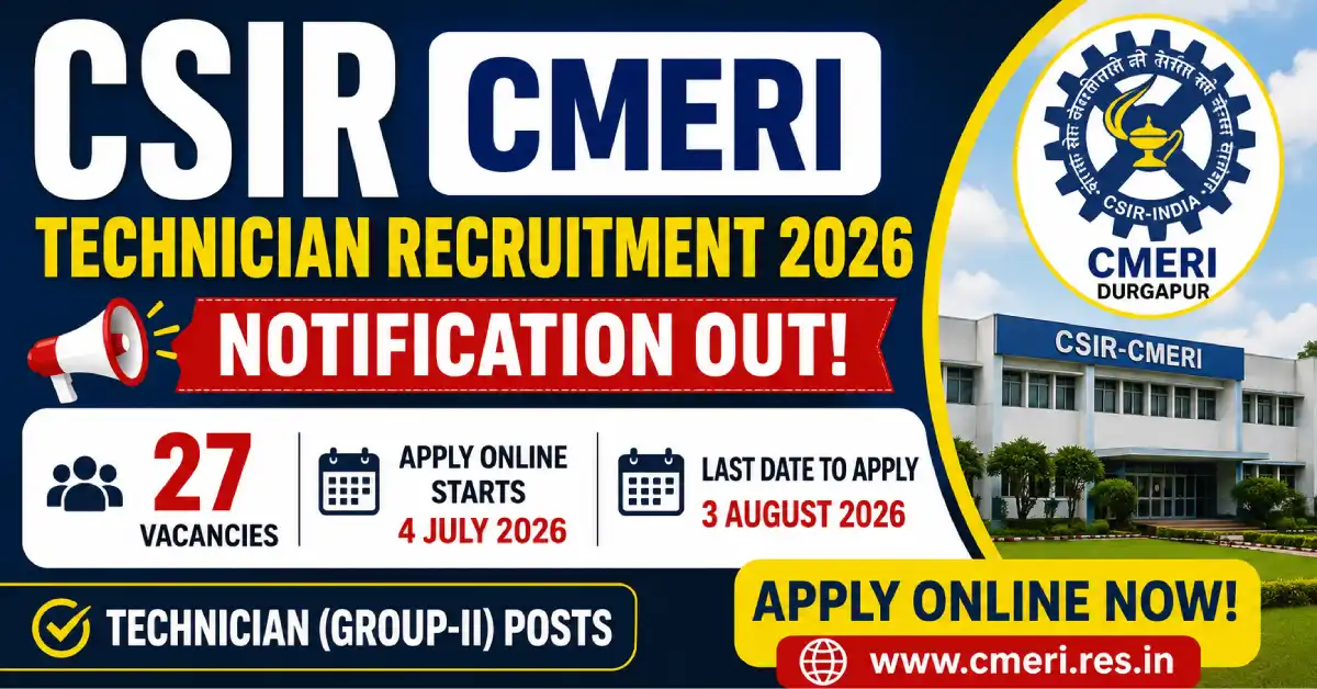 CSIR CMERI Technician Recruitment 2026