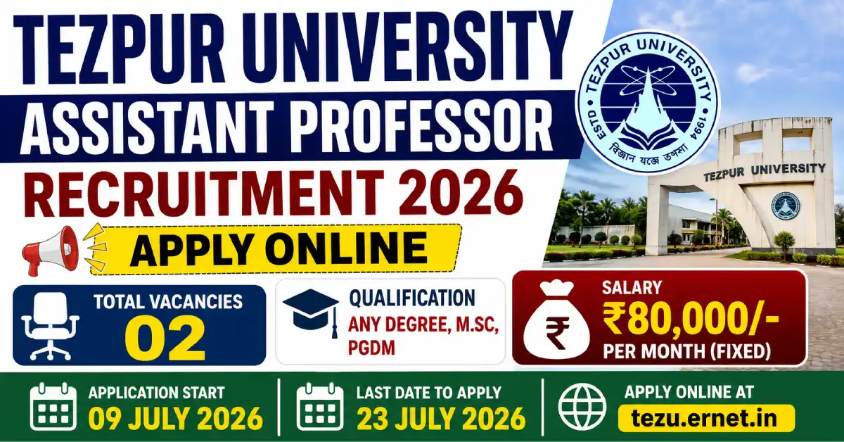 Tezpur University Assistant Professor Recruitment 2026