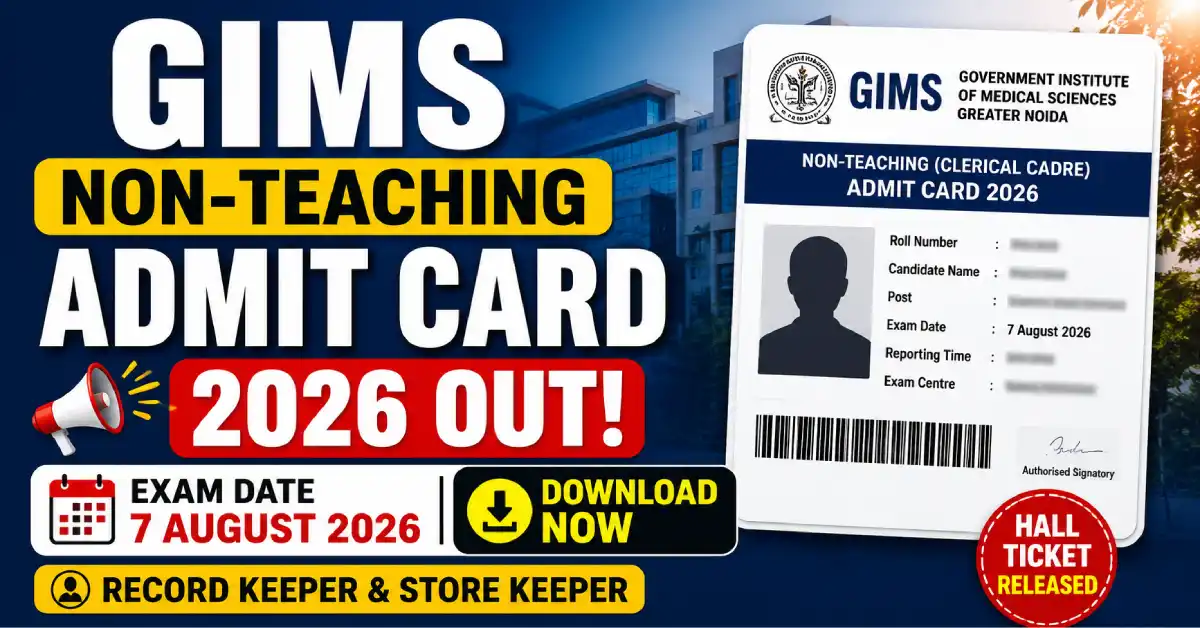 GIMS Non-Teaching Admit Card 2026