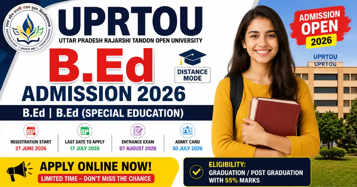 UPRTOU B.Ed Admission 2026