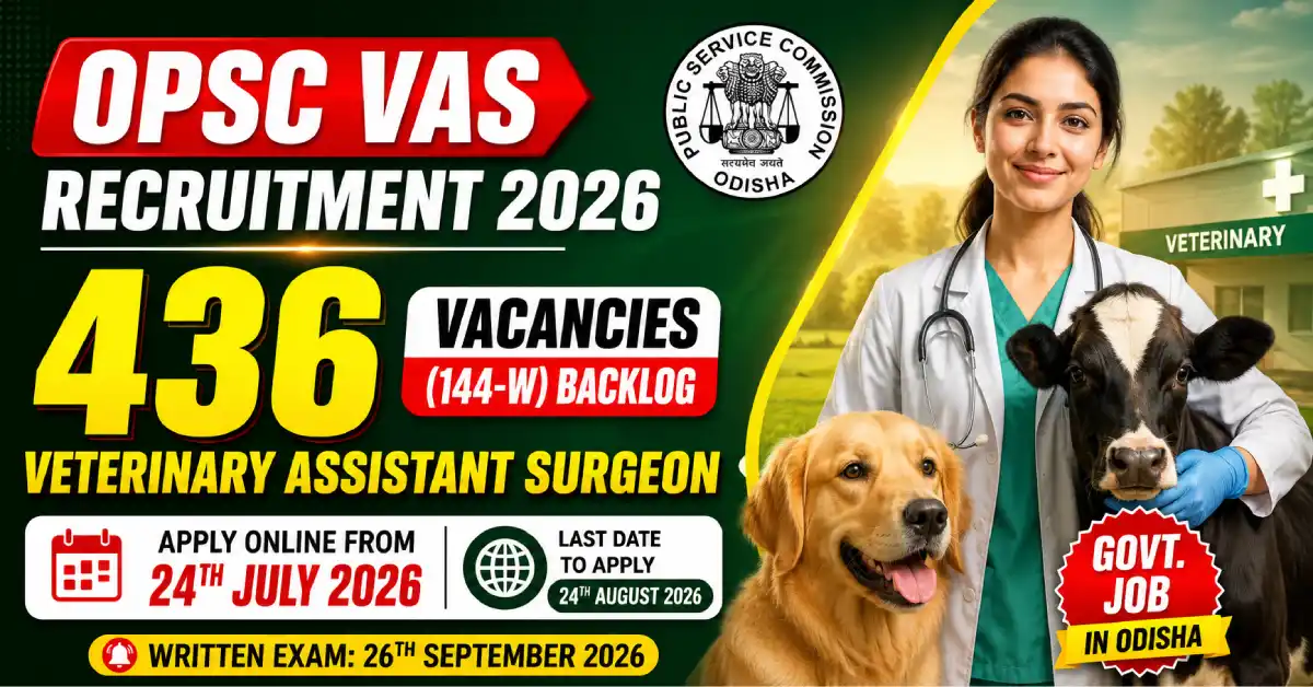 OPSC VAS Recruitment 2026