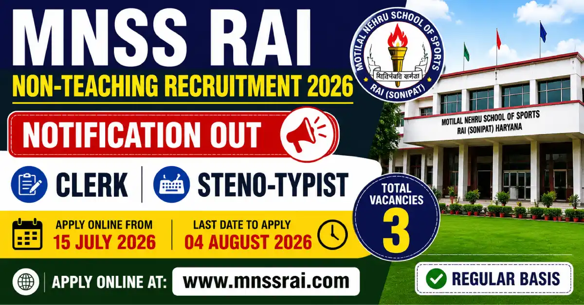 MNSS Rai Non-Teaching Recruitment 2026