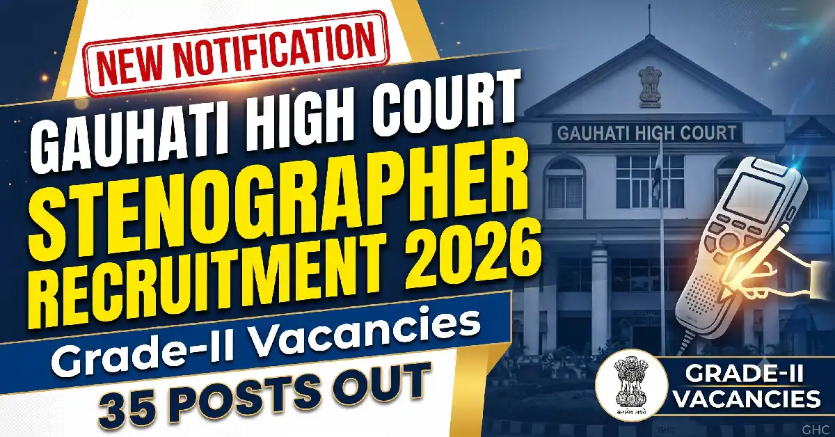 Gauhati High Court Stenographer Recruitment