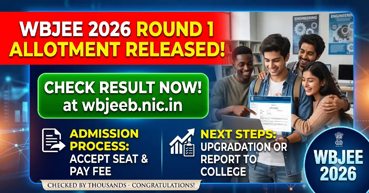 WBJEE 2026 Round 1 Seat Allotment Result